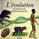 L'évolution de Darwin aux dernières découvertes