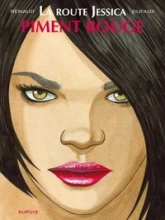 La route Jessica, tome 2 : Piment rouge