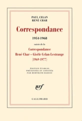 Correspondance (1954-1968) : René Char / Paul Celan - Correspondance (1969-1977) : René Char / Gisèle Celan-Lestrange