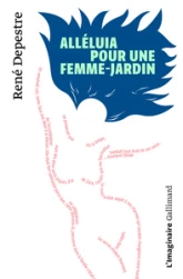 Alléluia pour une femme-jardin