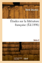 Études sur la littérature française. Série 2