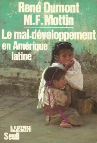 Le mal-développement en Amérique latine : Mexique, Colombie, Brésil