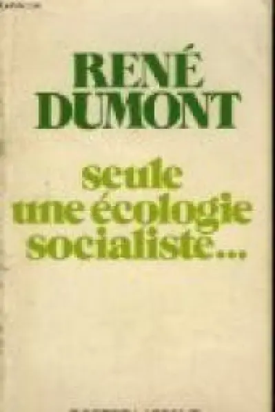 Seule une écologie socialiste