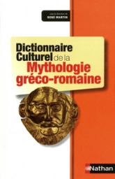 Dictionnaire Culturel Mythologie Gréco-romaine