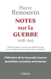 Notes ' sur la guerre: 1938-1945