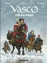 Vasco, tome 30 : L'or des glaces