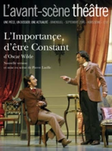 L'avant-scène théâtre - HS : L'Importance d'Etre Constant