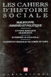 Les Cahiers d'Histoire Sociale, numéro 14 : Malbouffe, famines et politique