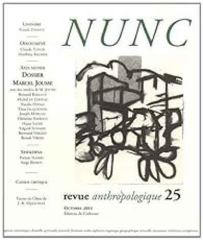 Nunc, n°25 : Dossier Marcel Jousse