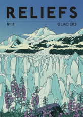 Revue Reliefs, n°18 : Glaciers