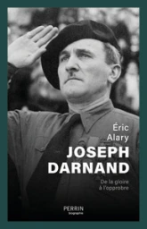 Joseph Darnand, De la gloire à l'opprobre