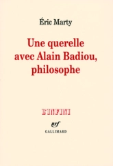 Une querelle avec Alain Badiou, philosophe