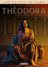 Théodora - La Reine courtisane, tome 1