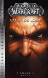 World of Warcraft : Coeur de loup