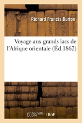 Voyage aux grands lacs de l'Afrique orientale