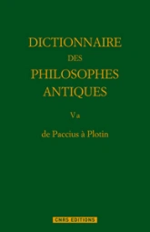 De Paccius à Plotin.Dictionnaire des philosophes antiques