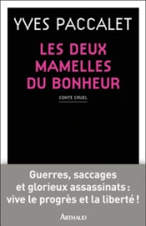 Les deux mamelles du bonheur