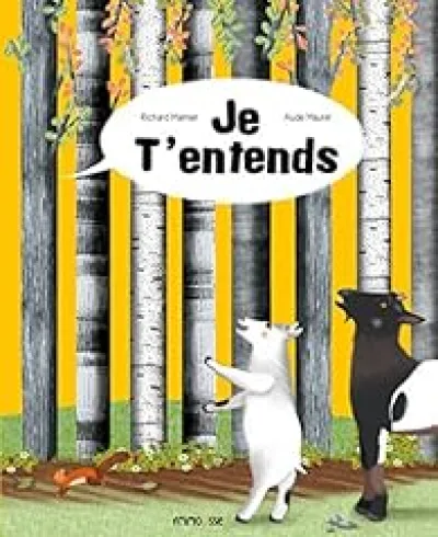 Je t'entends !