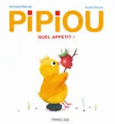 Pipiou-quel appétit !