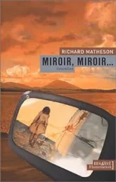 Miroir, miroir...