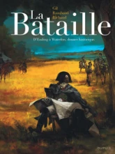 La Bataille - L'intégrale - Tome 0 - La Bataille - Édition intégrale