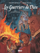 Les Guerriers de Dieu, tome 2 : Les pendus d'Amboise