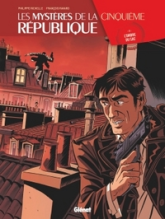 Les mystères de la Cinquième République, tome 4 : L'ombre du SAC