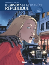 Les mystères de la Troisième République, tome 4 : Le sang d'un ami