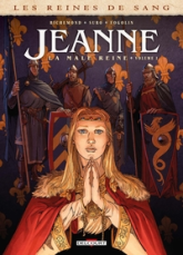 Jeanne, la Mâle Reine, tome 1