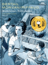 Madeleine, résistante, tome 3 : Les nouilles à la tomate