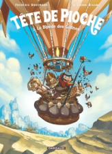 Tête de Pioche  - Tome 2 - Le Bipède des Collines