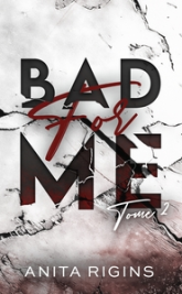 Bad for me, tome 2