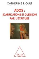 Ados : scarifications et guérison par l'écriture