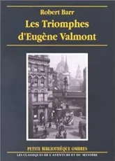 Les Triomphes d'Eugène Valmont