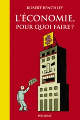 L'économie, pour quoi faire ?