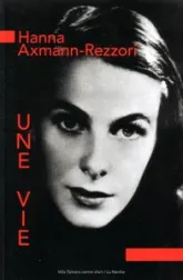 Hanna Axmann-Rezzori, une vie