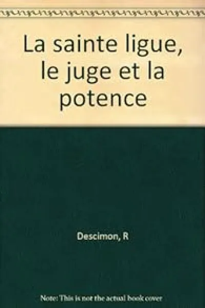 La Sainte Ligue, le juge et la potence