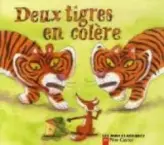 Deux tigres en colère