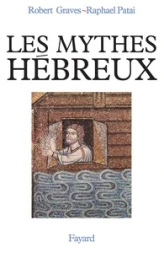 Les Mythes hébreux : Le Livre de la Genèse