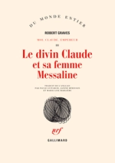 Moi, Claude, empereur, tome 3 : Le divin Claude et sa femme Messaline