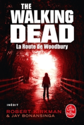 The Walking Dead, Tome 2 : La Route de Woodbury