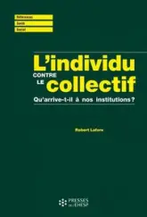 L'individu contre le collectif