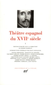 Théâtre espagnol du XVIIe siècle, tome 1