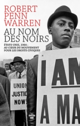 Au nom des Noirs : États-Unis, 1964, au coeur du mouvement pour les droits civiques