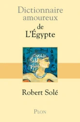 Dictionnaire amoureux de l'Egypte