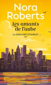 Les O'Hurleys, tome 2 : Les Amants de l'aube