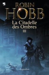 La citadelle des ombres - Intégrale, tome 3