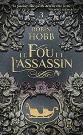 Le Fou et l'Assassin, tome 3 : En quête de vengeance
