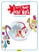 Le petit monde de Père Noêl, Tome 3 : Le calendrier infernal