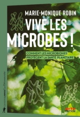 Vive les microbes ! Comment les microbiomes protègent la santé planétaire